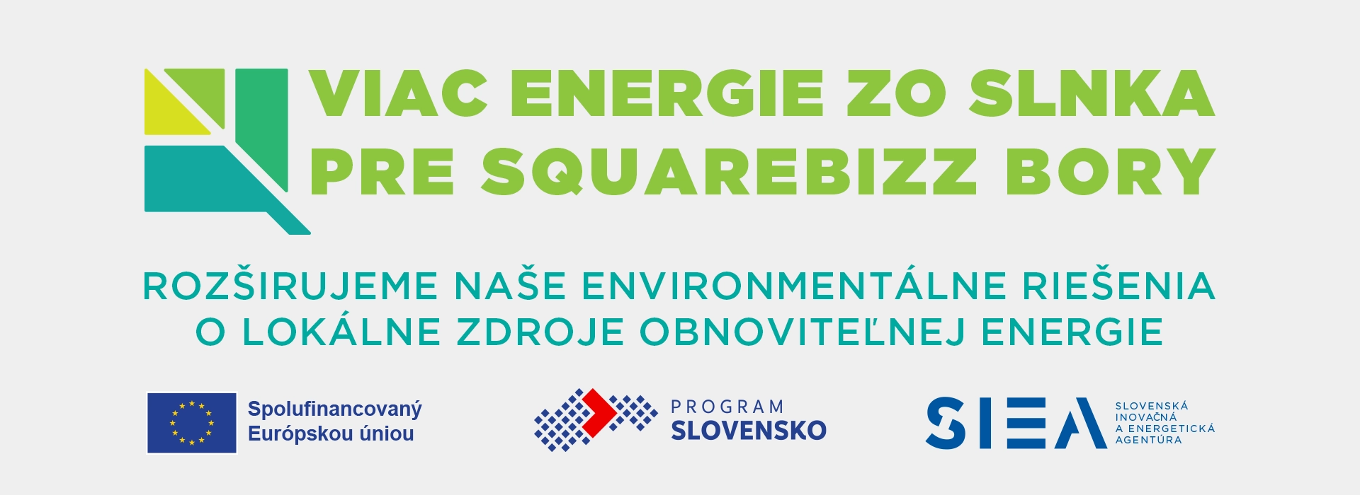Viac energie zo slnka pre Squarebizz Bory Viac energie zo slnka pre Squarebizz Bory